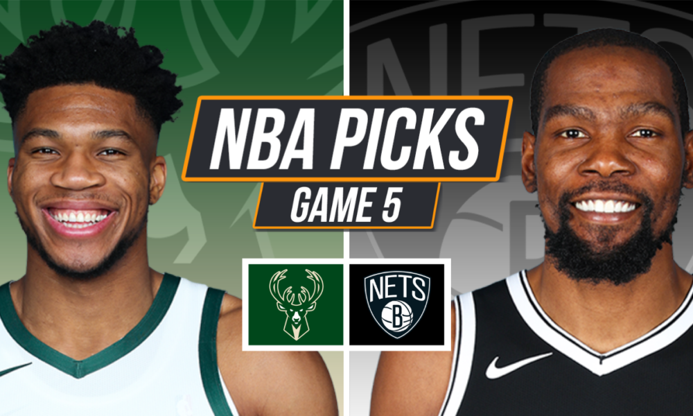 Milwaukee Bucks vs Brooklyn Nets Game 5 Prediction and Picks